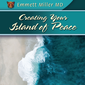 CREATING YOUR ISLAND OF PEACE MEDITATION (MP3 ONLY)